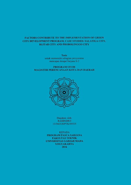 Factors Contribute to the Implementation of Green City Development Program, Case Studies : Salatiga City, Blitar City and Probolinggo City - Rahindro