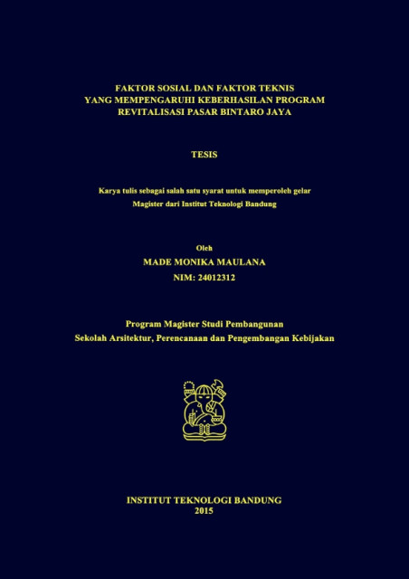 Faktor Sosial dan Faktor Teknis yang Mempengaruhi Keberhasilan Program Revitalisasi Pasar Bintaro Jaya - Made Monika Maulana
