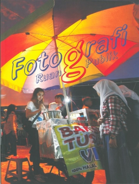 Fotografi Ruang Publik - Boy T Harjanto