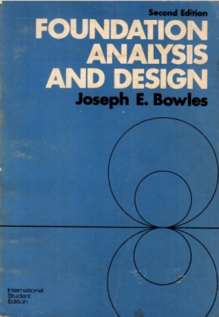 Foundation Analysis and Design : Second Edition - Joseph E. Bowles