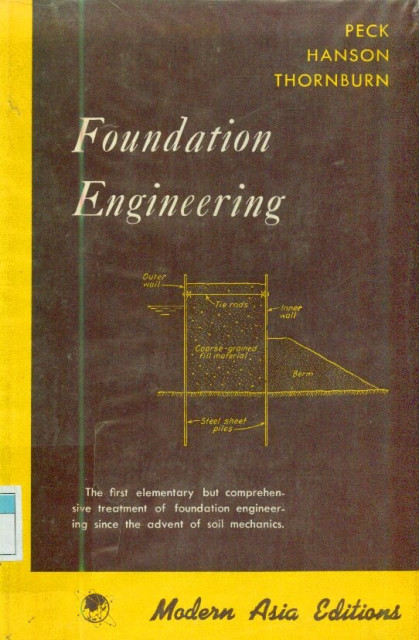 Foundation Engineering - Ralph B. Peck, Walter E. Hanson, Thomas H. Thorburn