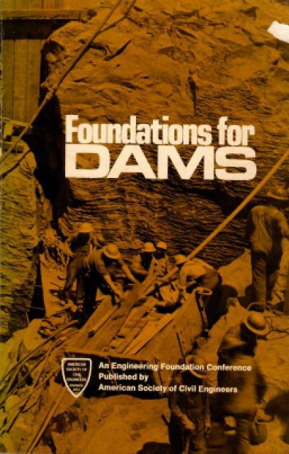 Foundations for Dams - AMERICAN SOCIETY OF CIVIL ENGINEERS