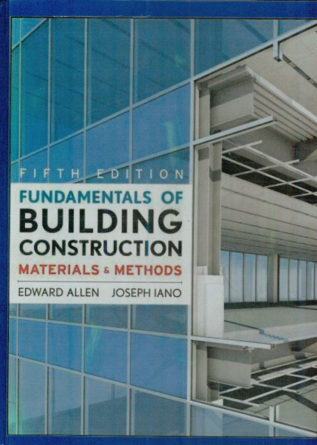Fundamental Of Building Construction Material & Methods - Edward Allen, Joseph Iano