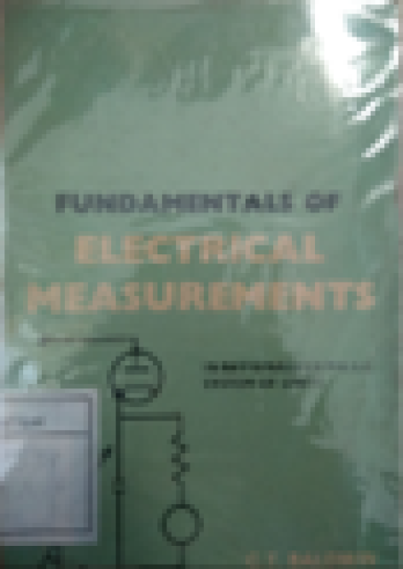 Fundamentals Of Electrical Measurements - C.T. Baldwin