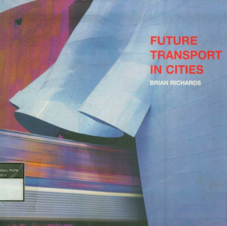 Future Transport in Cities - Brian Richards