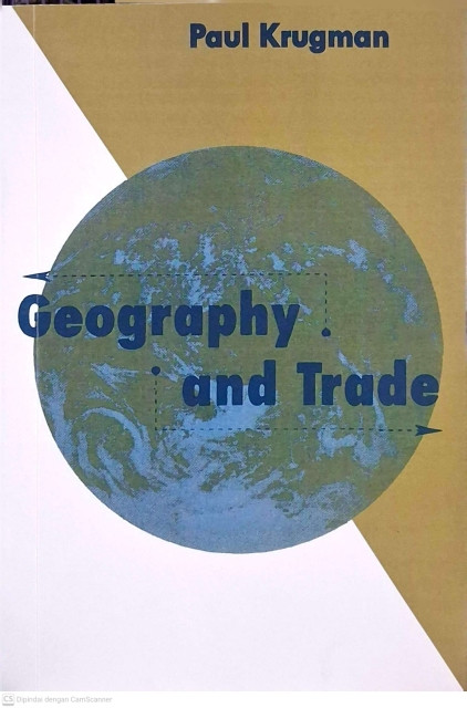 Geography And Trade - Paul Krugman
