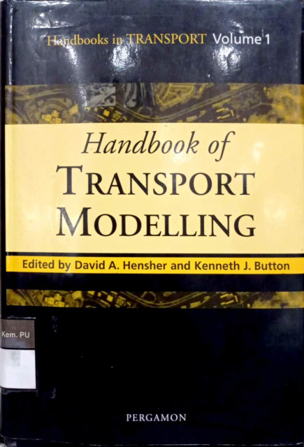 Handbook of Transport Modelling - Hensher, David A., Button, Kenneth J.