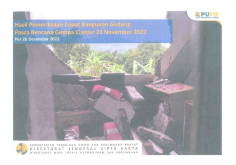 Hasil Pemeriksaan Cepat Bangunan Gedung Pasca Bencana Gempa Cianjur 21 November 2022 Per 26 Desember 2022 - 