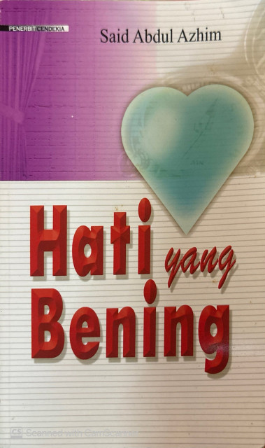 Hati yang Bening - Said Abdul Azhim