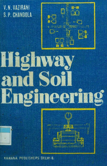 Highway and Soil Engineering - V. N. VAZIRANI, S. P. Chandola