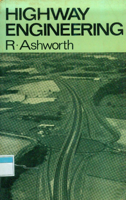 Highway Engineering - R. Ashworth
