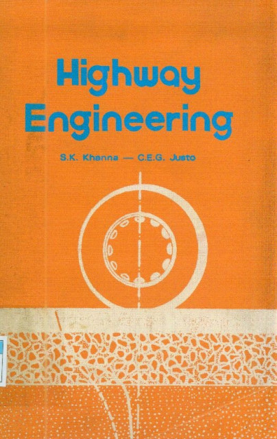 Highway Engineering - S. K. Khanna, C.E.G. Justo