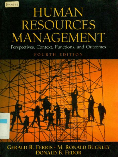 Human Resources Management : Perspective, Context, Functions, and Outcomes - Gerald R Ferris, M Ronald Buckley, Donald B Fedor
