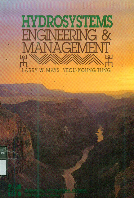 Hydrosystem Engineering & Management - Lary W. Mays, Yeou-Koung Tung