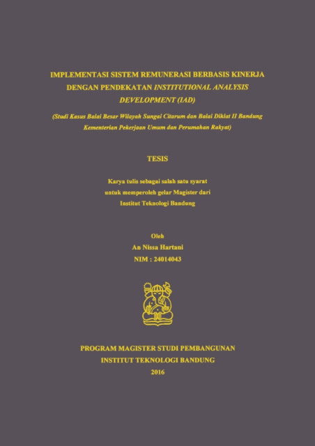 Implementasi Sistem Remunerasi Berbasis Kinerja dengan Pendekatan Institutional Analysis Development (IAD) - An Nissa Hartani