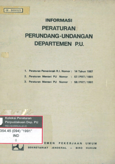 Informasi Peraturan Perundang-Undangan Departemen P.U. - Departemen Pekerjaan Umum Sekretariat Jendral - Biro Hukum