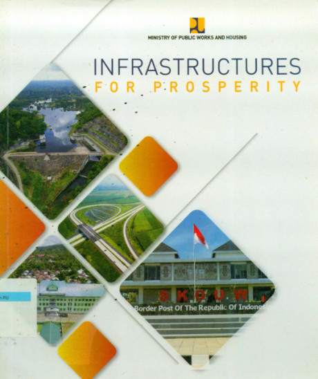Infrastructures for Prosperity - Ministry of Public Works and Housing