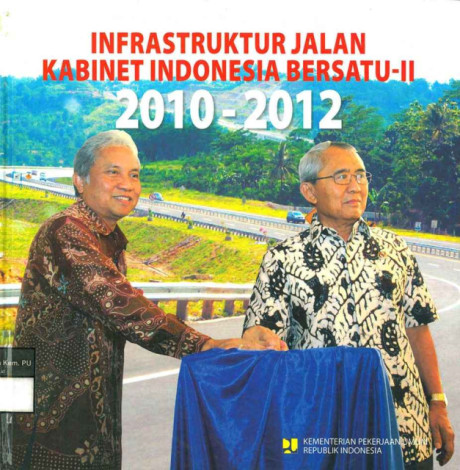 Infrastruktur Jalan Kabinet Indonesia Bersatu-II 2010 - 2012 - 