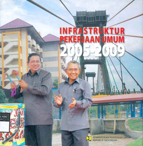 Infrastruktur Pekerjaan Umum 2005-2009 - Kementerian Pekerjaan Umum