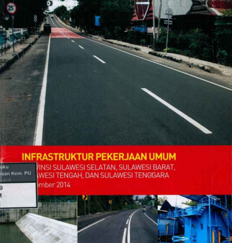 Infrastruktur Pekerjaan Umum Provinsi Sulawesi Selatan, Sulawesi Barat, Sulawesi Tengah, dan Sulawesi Tenggara - Kementerian Pekerjaan Umum