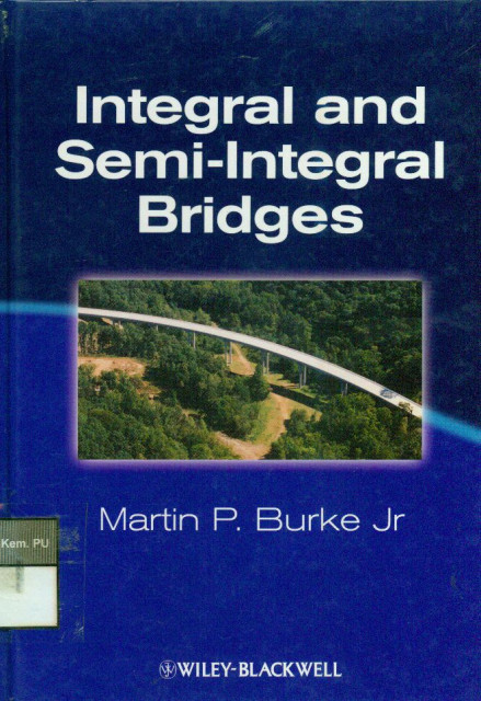Integral and Semi-Integral Bridges - Martin P. Burke Jr