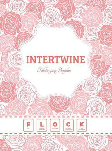 Intertwine: Takdir yang Berjalin - et. al, Fei