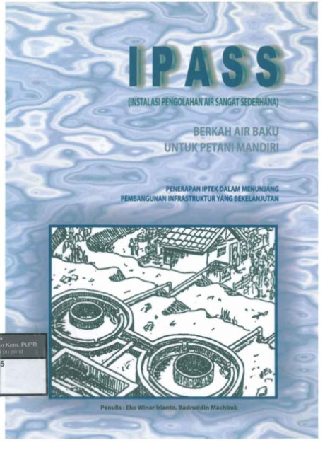 IPASS (Instalasi Pengolahan Air Sangat Sederhana) Berkah Air Baku untuk Petani Mandiri - 