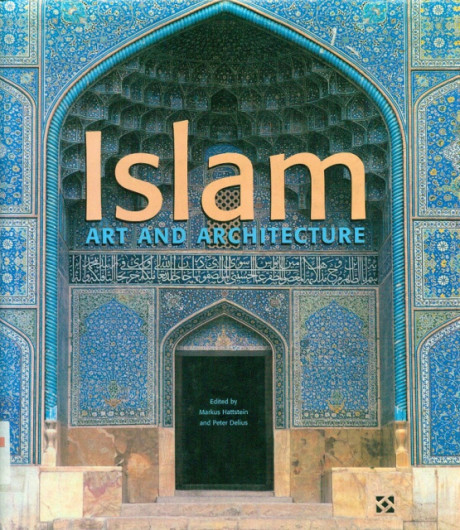 Islam And Architecture - Harriet Horsfield