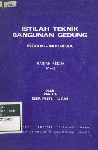 Istilah Teknik Bangunan Gedung (Bagian Kedua) - Antono, Ahmad, dkk