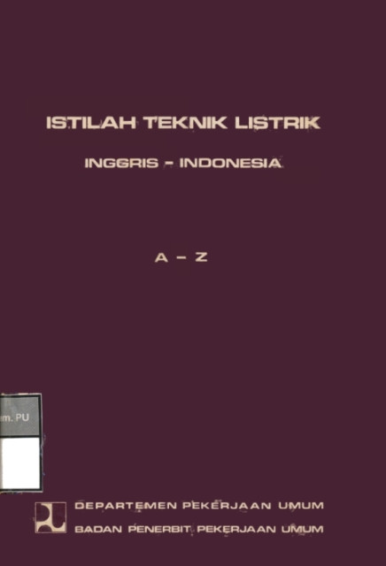 Istilah Teknik Listrik : inggris - indonesia - Departemen Pekerjaan Umum