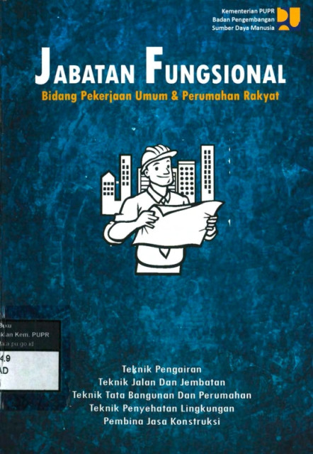 Jabatan Fungsional Bidang Pekerjaan Umum & Perumahan Rakyat - Badan Pengembangan Sumber Daya Manusia