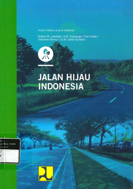 Jalan Hijau Indonesia - et all., Greece M. Lawalata, G. B. Suprayoga, Elan Kadar