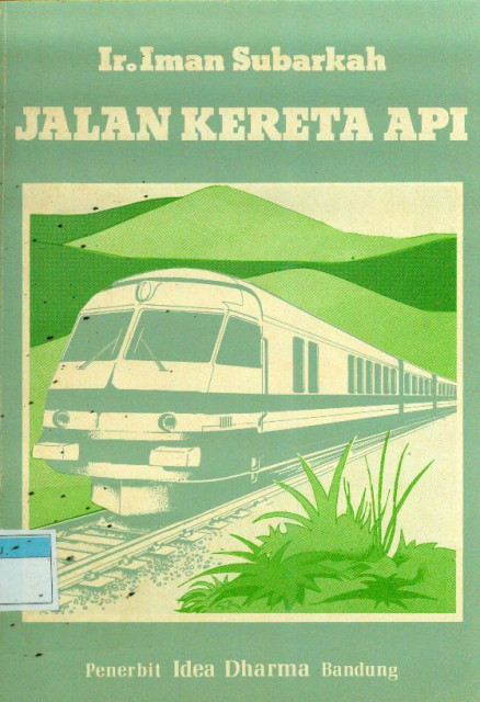 Jalan Kereta Api - Iman Subarkah