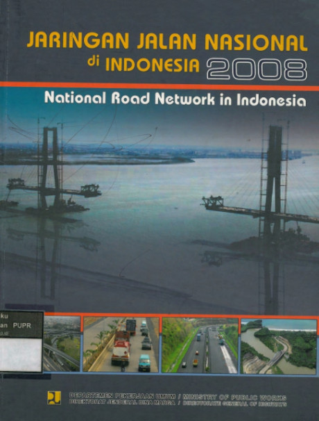 Jaringan Jalan Nasional Di Indonesia 2008 - Direktorat Jenderal Bina Marga