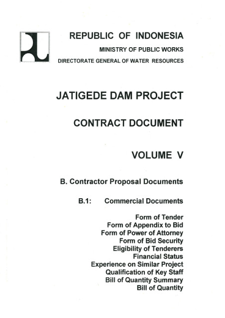 Jatigede Dam Project Contract Document : Volume V - Directorate General Water Resources