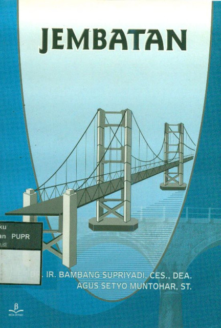 Jembatan - Bambang Supriyadi, Agus Setyo Muntohar