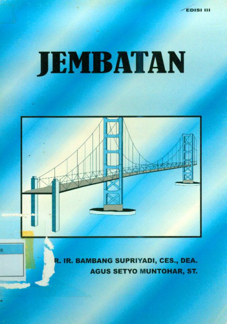 Jembatan - Bambang Supriyadi, Agus Setyo Muntohar