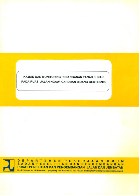 Kajian dan Monitoring Penanganan Tanah Lunak pada Ruas Jalan Ngawi-Caruban Bidang Geoteknik - et all., Purbosantoso