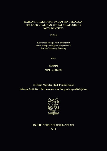 Kajian Modal Sosial dalam Penngelolaan Sub Daerah Aliran Sungai Cikapundung Kota Bandung - Sirodj