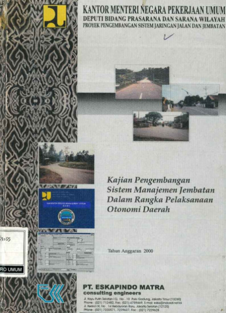 Kajian Pengembangan Sistem Manajemen Jembatan dalam Rangka Pelaksanaan Otonomi Daerah - PT. Eskapindo Matra