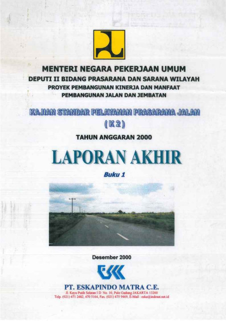 Kajian Standar Pelayanan Prasarana Jalan (K2) - PT. Eskapindo Matra