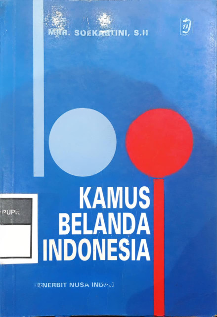 Kamus Belanda Indonesia - MRR. Soekartini