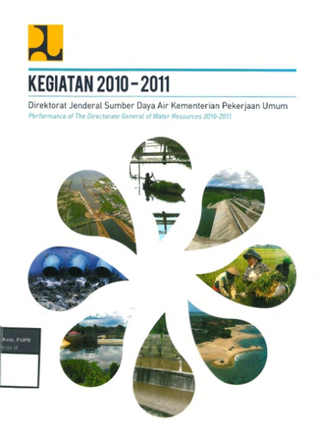 Kegiatan 2010 - 2011 Direktorat Jenderal Sumber Daya Air Kementerian Pekerjaan Umum - Direktorat Bina Program