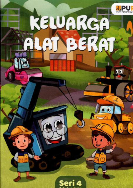 Keluarga Alat Berat - Indri Damayanti, Agustina Budi Hartati, Angga Kusuma Bhuwana