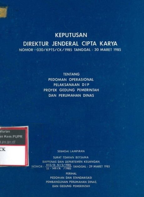 Keputusan Direktur Jenderal Cipta Karya tentang Pedoman Operasional Pelaksanaan DIP Proyek Gedung Pemerintah dan Perumahan Dinas - Kementerian Pekerjaan Umum dan Perumahan Rakyat