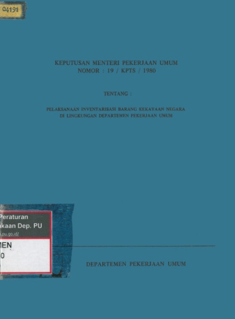 Keputusan Menteri Pekerjaan Umum Tentang Pelaksanaan Inventarisasi Barang Kekayaan Negara Di Lingkungan Departemen Pekerjaan Umum - Departemen Pekerjaan Umum