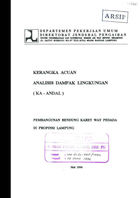 Kerangka Acuan Analisis Dampak Lingkungan (KA-ANDAL) Pembangunan Bendung Karet Way Pedada di Provinsi Lampung - Departemen Pekerjaan Umum