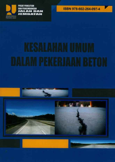 Kesalahan Umum dalam Pekerjaan Beton - Pusat Litbang Jalan dan Jembatan