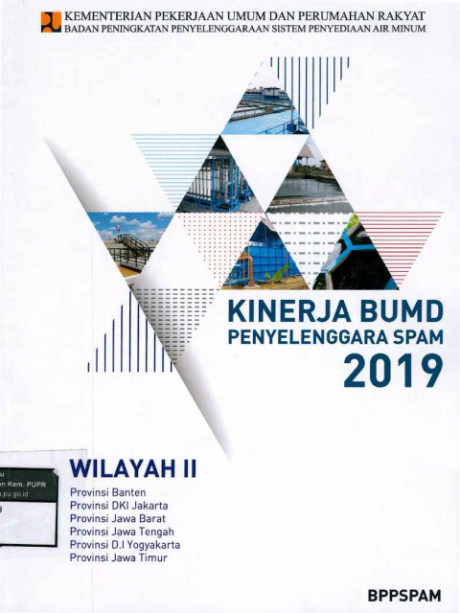 Kinerja BUMD Penyelenggara SPAM 2019 : Wilayah II - Badan Pendukung Pengembangan Sistem Penyediaan Air Minum (BPPSPAM)