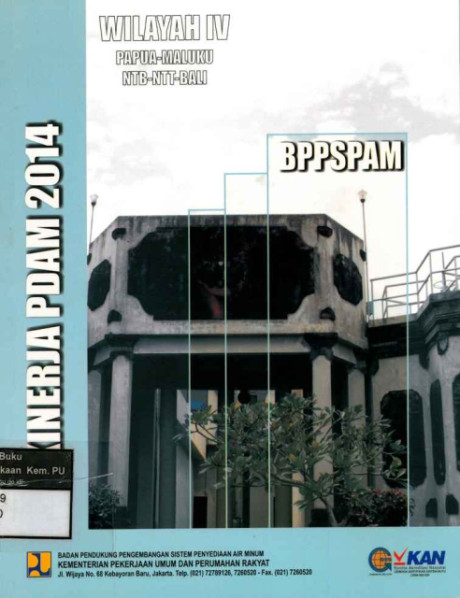 Kinerja PDAM 2014 : Wilayah IV Papua Maluku NTB NTT Bali - Badan Pendukung Pengembangan Sistem Penyediaan Air Minum (BPPSPAM)